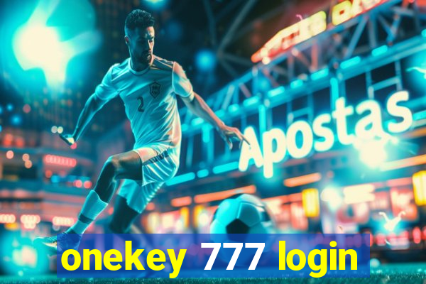 onekey 777 login